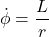 \[\dot \phi = \frac{L}{r}\]